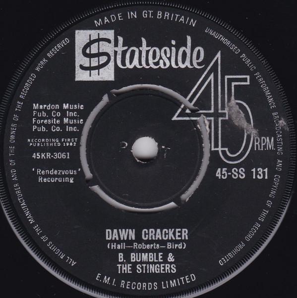 B. Bumble & The Stingers - Dawn Cracker