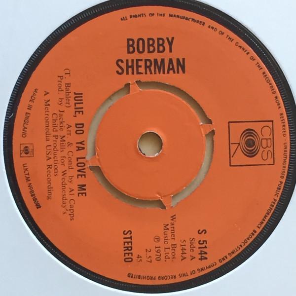 Bobby Sherman - Julie, Do Ya Love Me