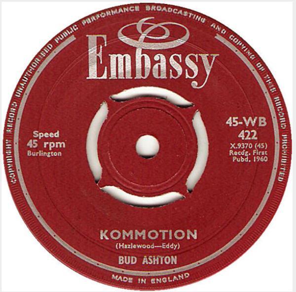 Bud Ashton, Steve Stannard And His Group - Kommotion / Rocking Goose