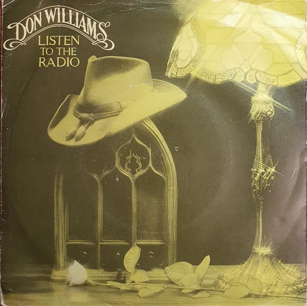 Don Williams  - Listen To The Radio