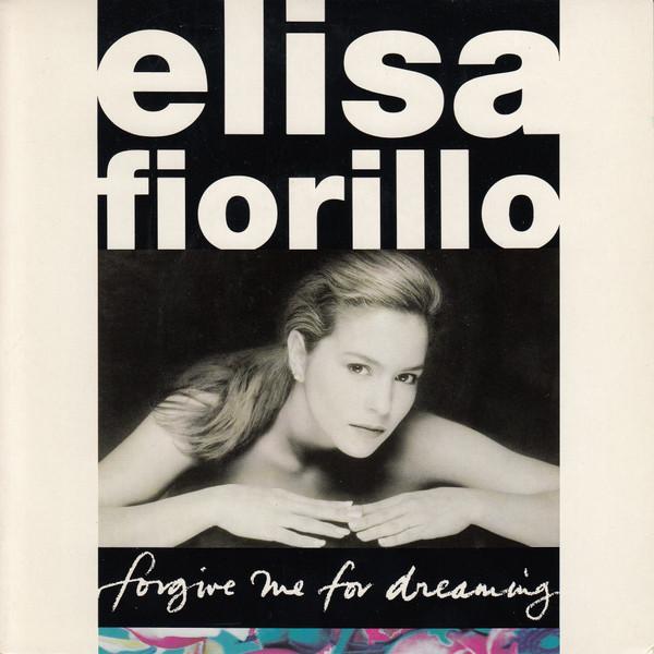 Elisa Fiorillo - Forgive Me For Dreaming