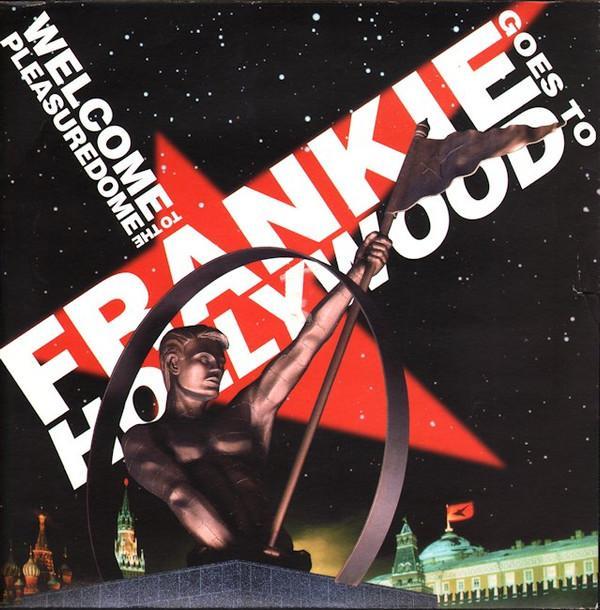 Frankie Goes To Hollywood - Welcome To The Pleasuredome