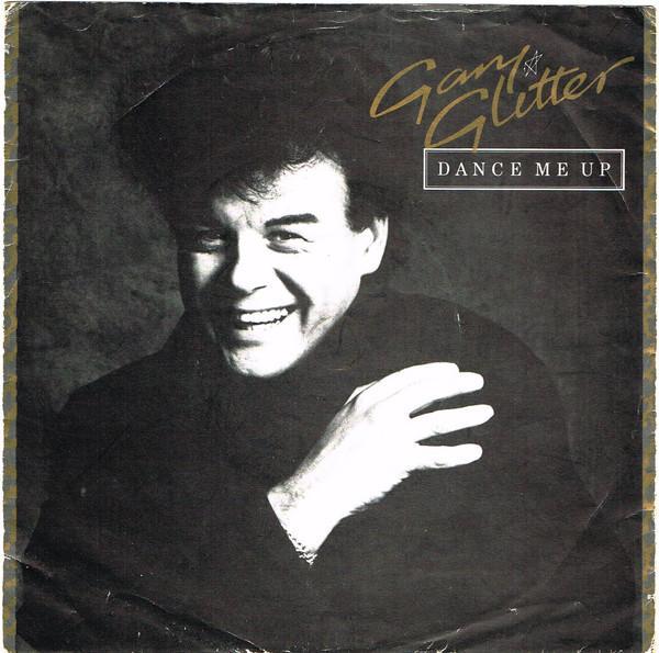Gary Glitter - Dance Me Up