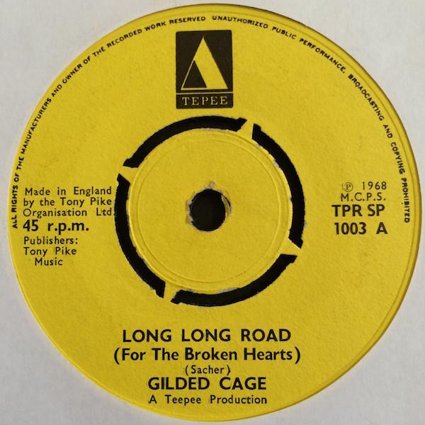 Gilded Cage - Long Long Road (For The Broken Hearts)