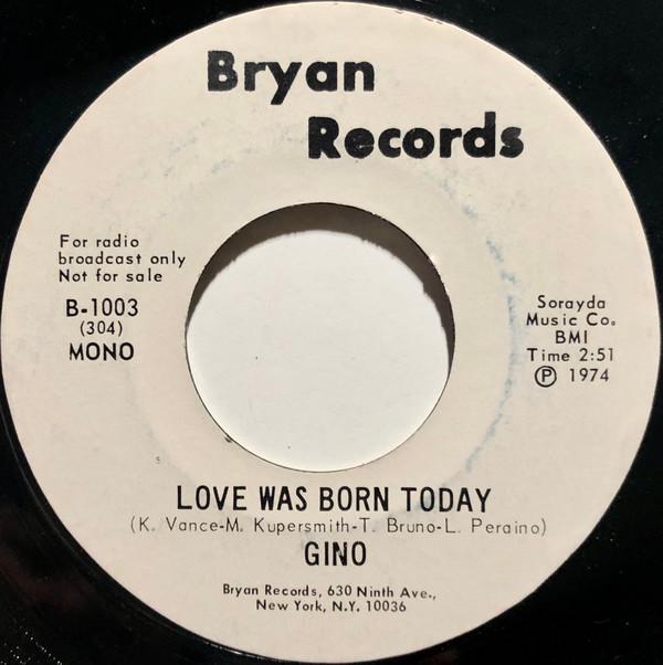 Gino  - Love Was Born Today