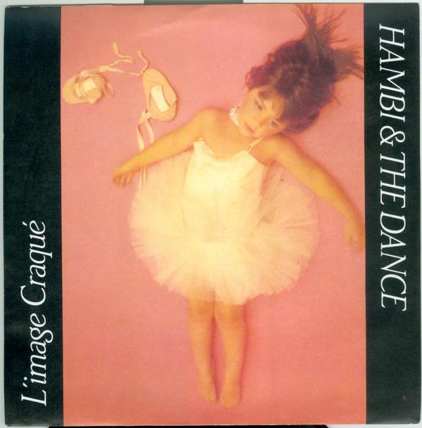 Hambi & The Dance - L'image Craqué