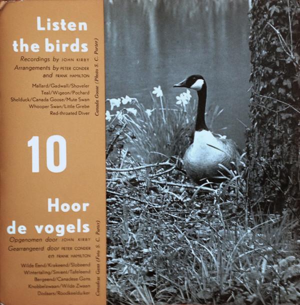 John Kirby  - Listen The Birds 10 = Hoor De Vogels 10