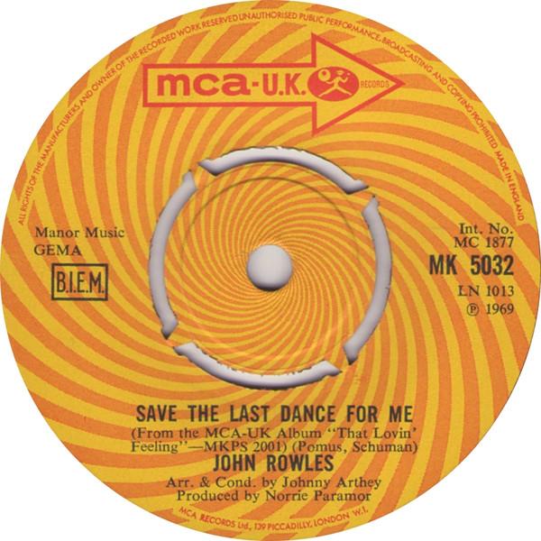 John Rowles - Save The Last Dance For Me