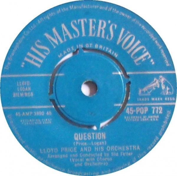Lloyd Price And His Orchestra - Question / If I Look A Little Blue