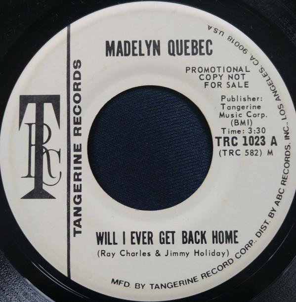 Madelyn Quebec - Will I Ever Get Back Home