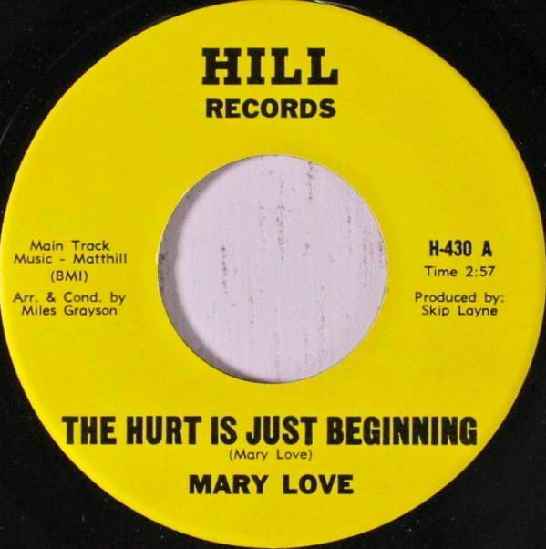Mary Love - The Hurt Is Just Beginning