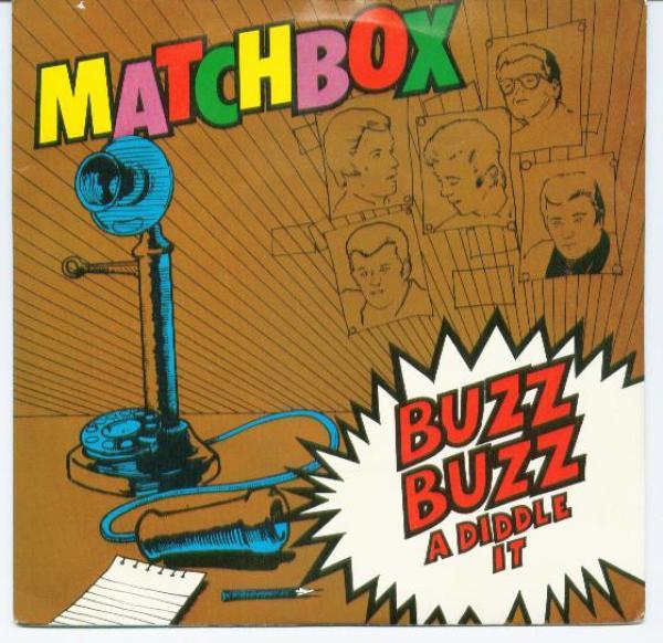 Matchbox  - Buzz Buzz A Diddle It