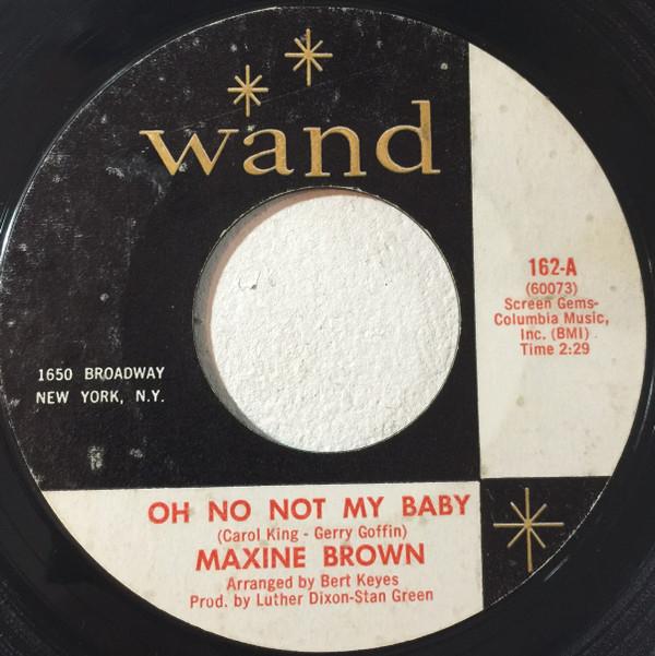 Maxine Brown - Oh No Not My Baby