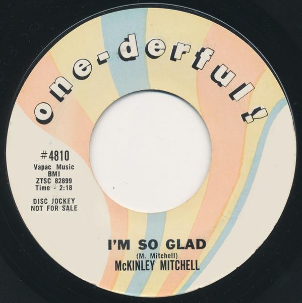 McKinley Mitchell - I'm So Glad / All Of A Sudden