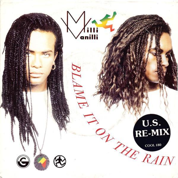 Milli Vanilli - Blame It On The Rain