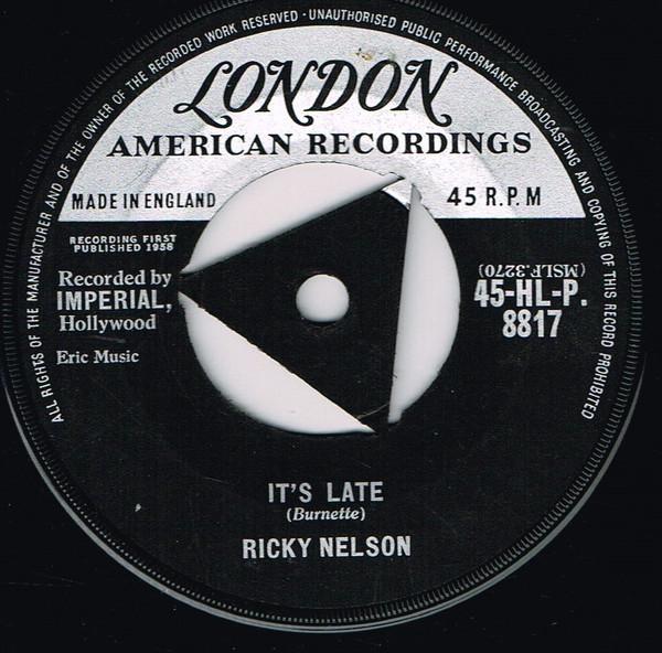 Ricky Nelson  - It's Late