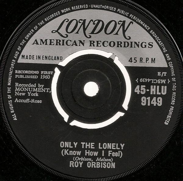Roy Orbison - Only The Lonely (Know How I Feel)
