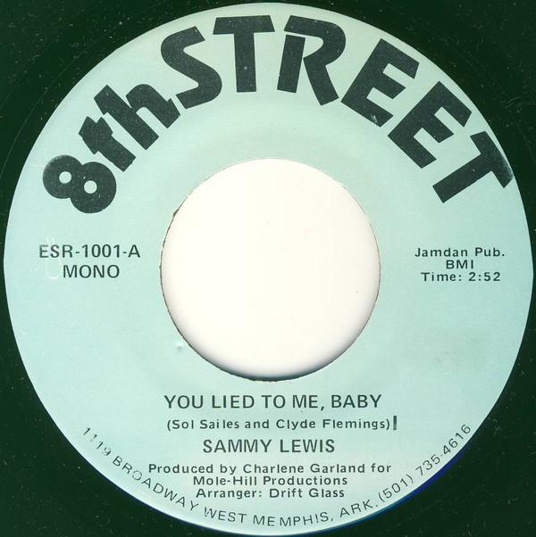 Sammy Lewis - You Lied To Me, Baby / Somebody Stole My Love