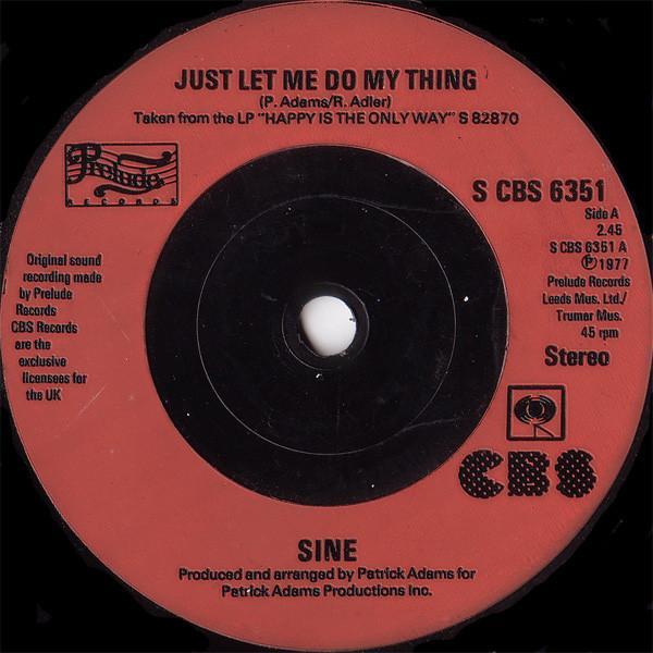 Sine  - Just Let Me Do My Thing