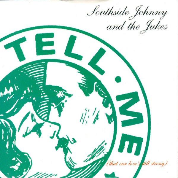 Southside Johnny & The Asbury Jukes - Tell Me