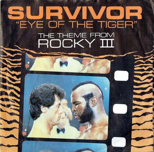 Survivor - Eye Of The Tiger (The Theme From Rocky III)
