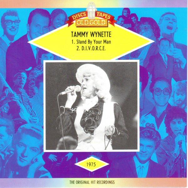 Tammy Wynette - Stand By Your Man / D.I.V.O.R.C.E.