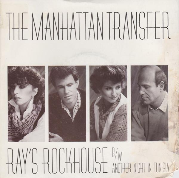 The Manhattan Transfer - Ray's Rockhouse