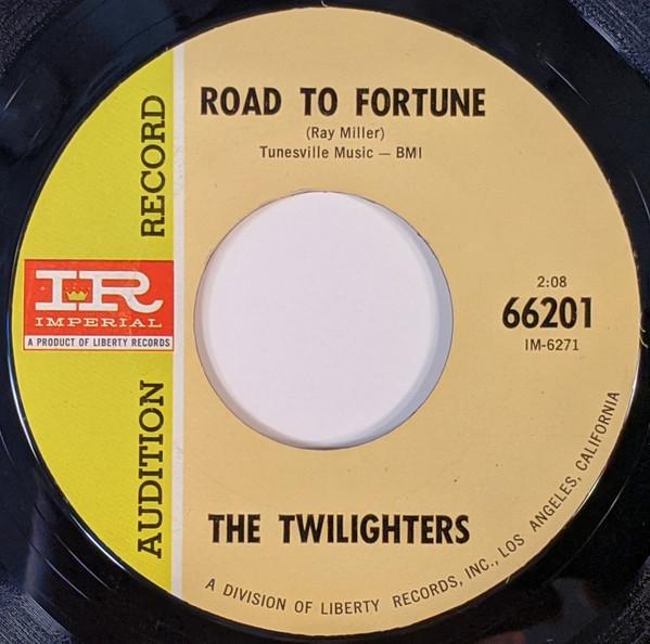 The Twilighters  - Road To Fortune / Shake A Tail Feather