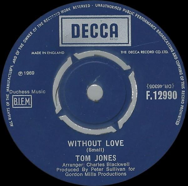 Tom Jones - Without Love 