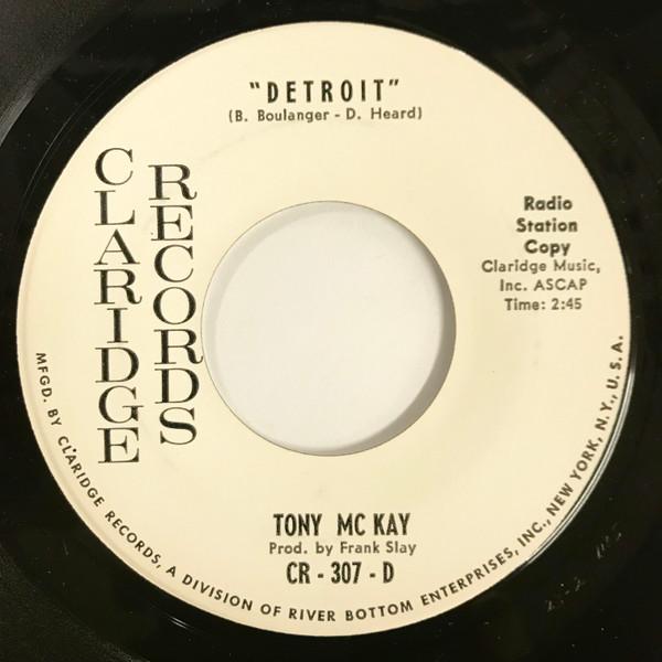 Tony McKay - Detroit / Nobody's Perfect