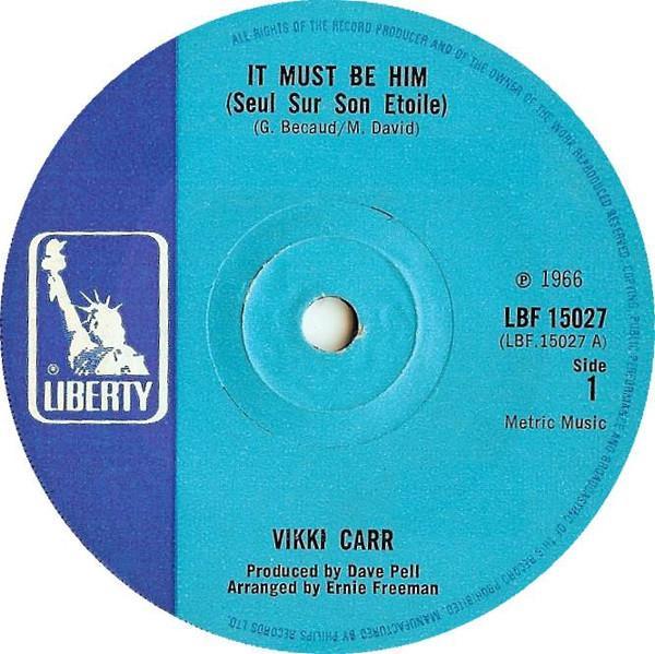 Vikki Carr - It Must Be Him (Seul Sur Son Etoile)