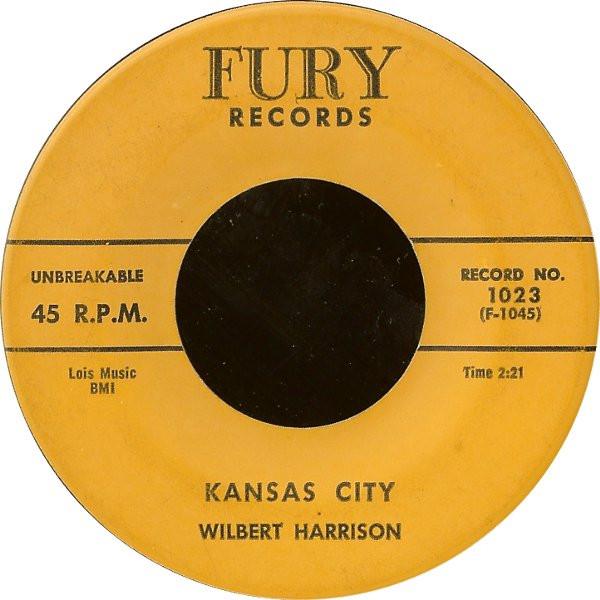 Wilbert Harrison - Kansas City / Listen, My Darling